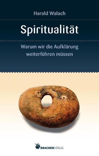 Spiritualität (Harald Walach)