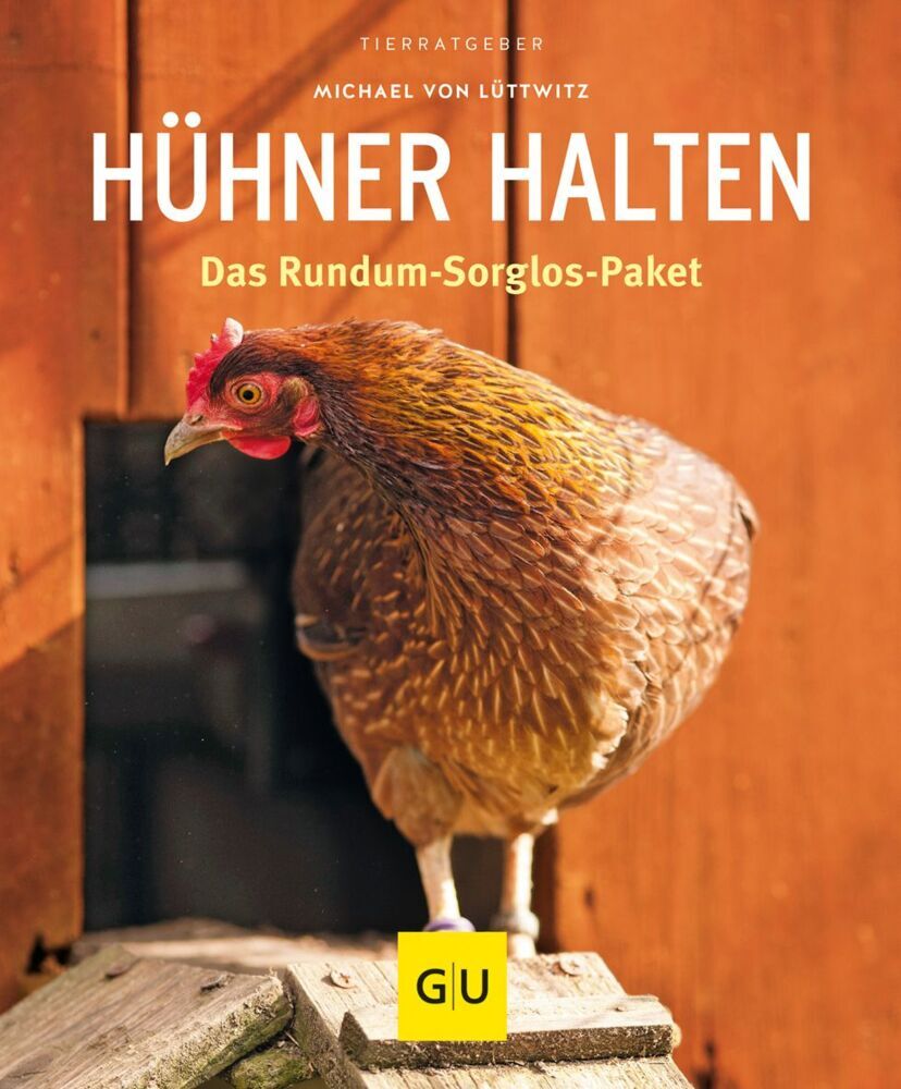 Hühner halten (Michael Von Lüttwitz)