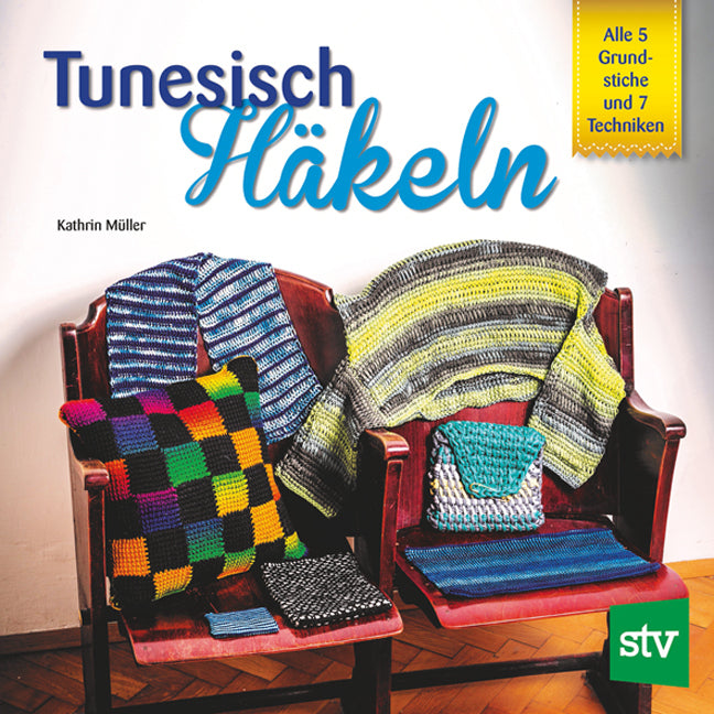 Tunesisch Häkeln (Kathrin Müller)