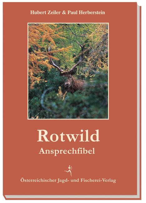 Rotwild-Ansprechfibel (Hubert Zeiler)