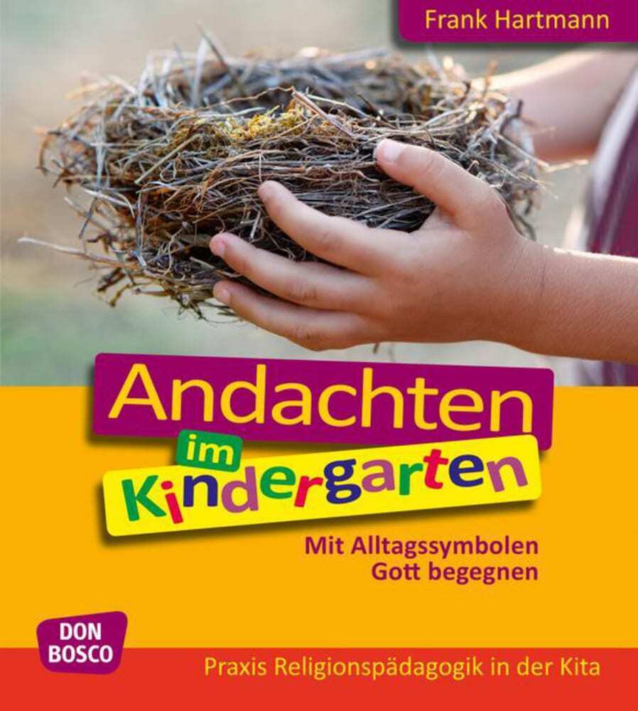 Andachten im Kindergarten, m. 1 Beilage (Frank Hartmann)