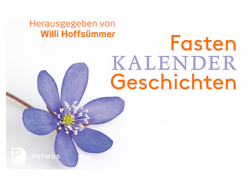Fasten-Kalender-Geschichten (Willi Hoffsümmer)