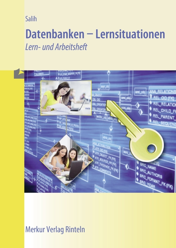 Datenbanken - Lernsituationen (Ralf Salih)