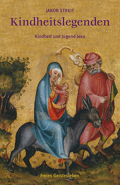 Kindheitslegenden (Jakob Streit)