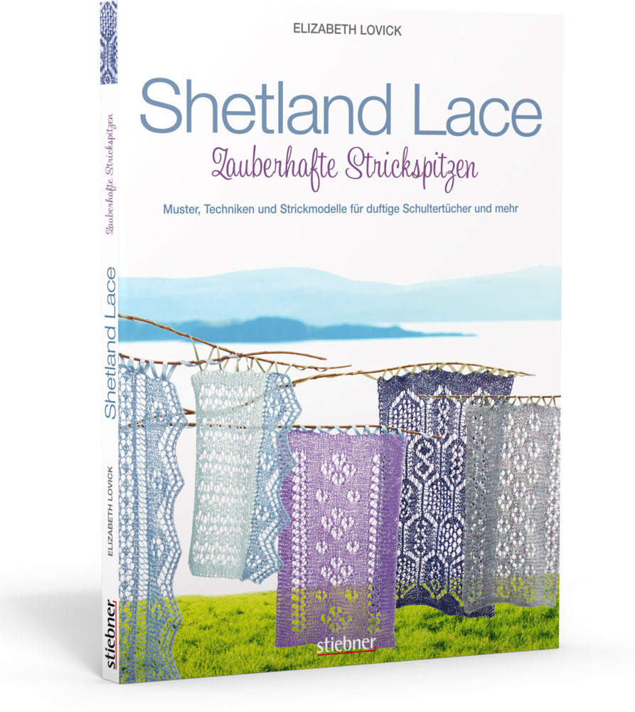 Shetland Lace - Zauberhafte Strickspitzen (Elizabeth Lovick)