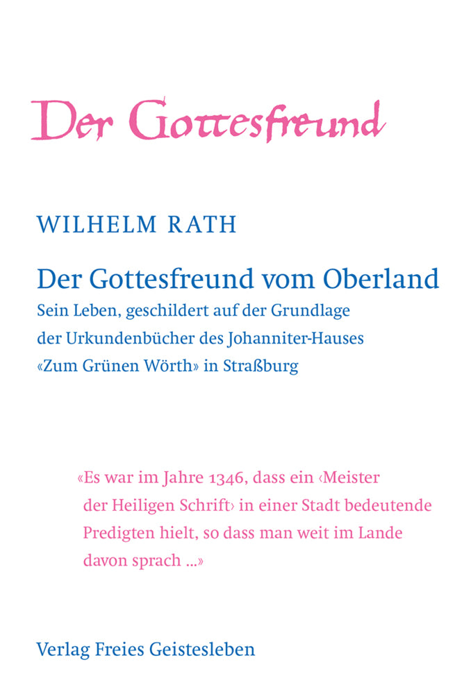 Der Gottesfreund vom Oberland (Wilhelm Rath)