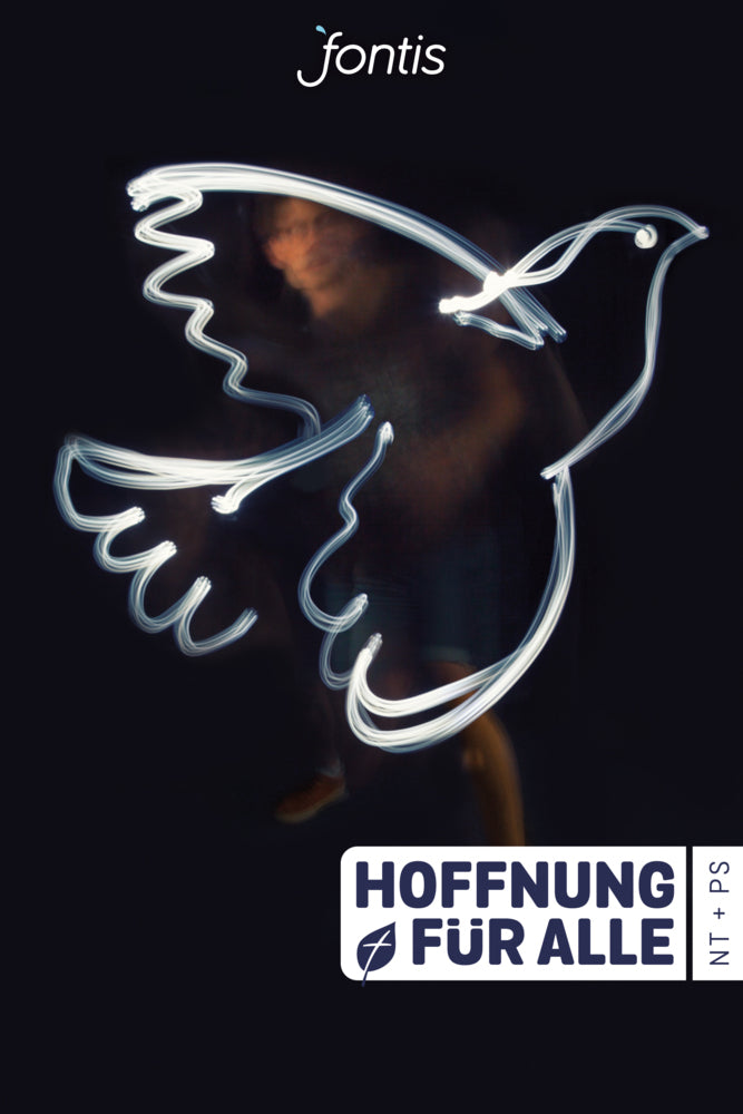Hoffnung für alle. Neues Testament + Psalmen - "Peace Edition" (Fontis - Brunnen Basel)