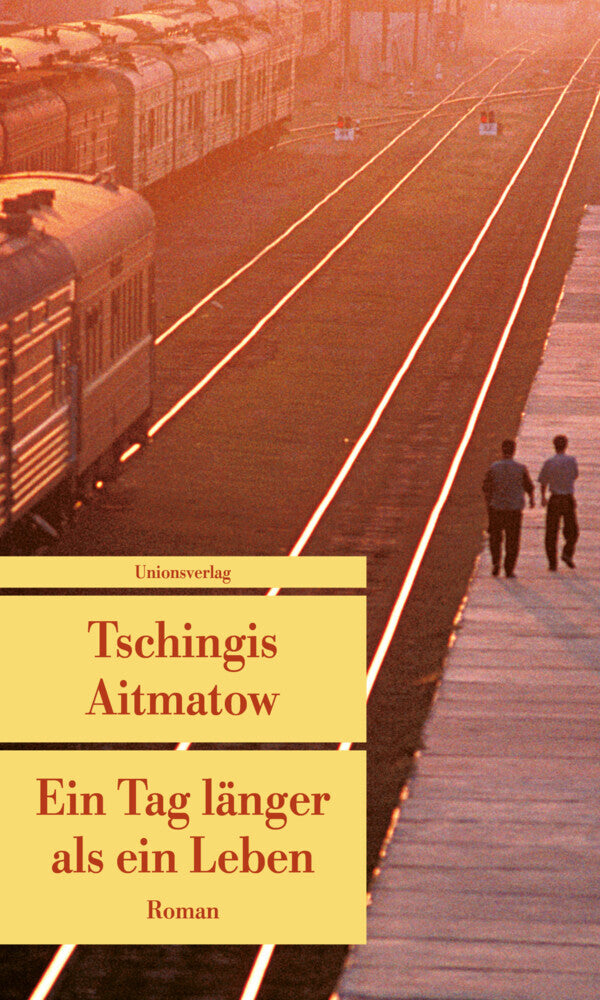 Ein Tag länger als ein Leben (Tschingis Aitmatow)