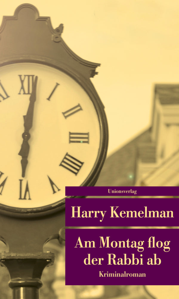 Am Montag flog der Rabbi ab (Harry Kemelman)