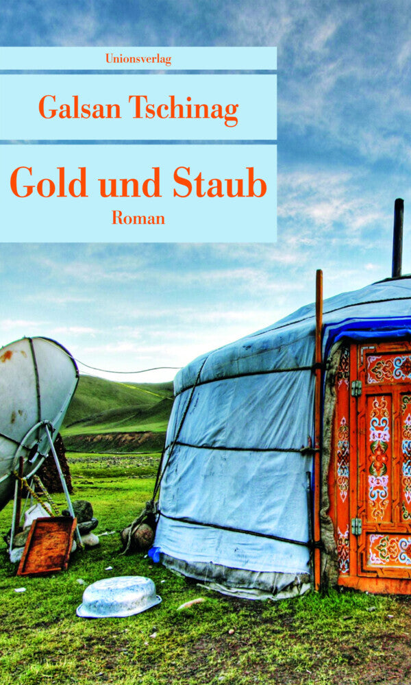 Gold und Staub (Galsan Tschinag)