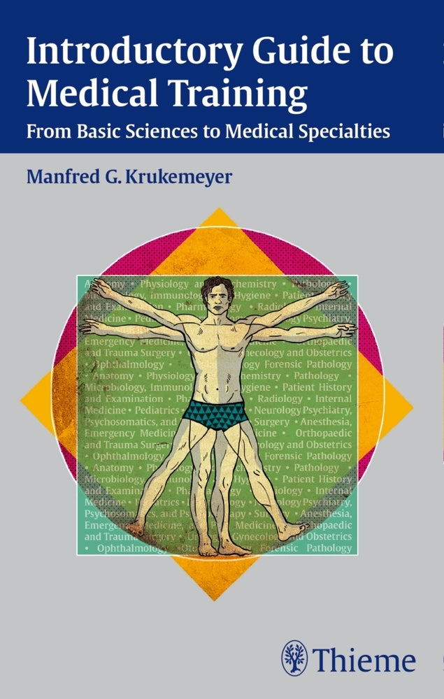 Introductory Guide to Medical Training (Manfred G. Krukemeyer)