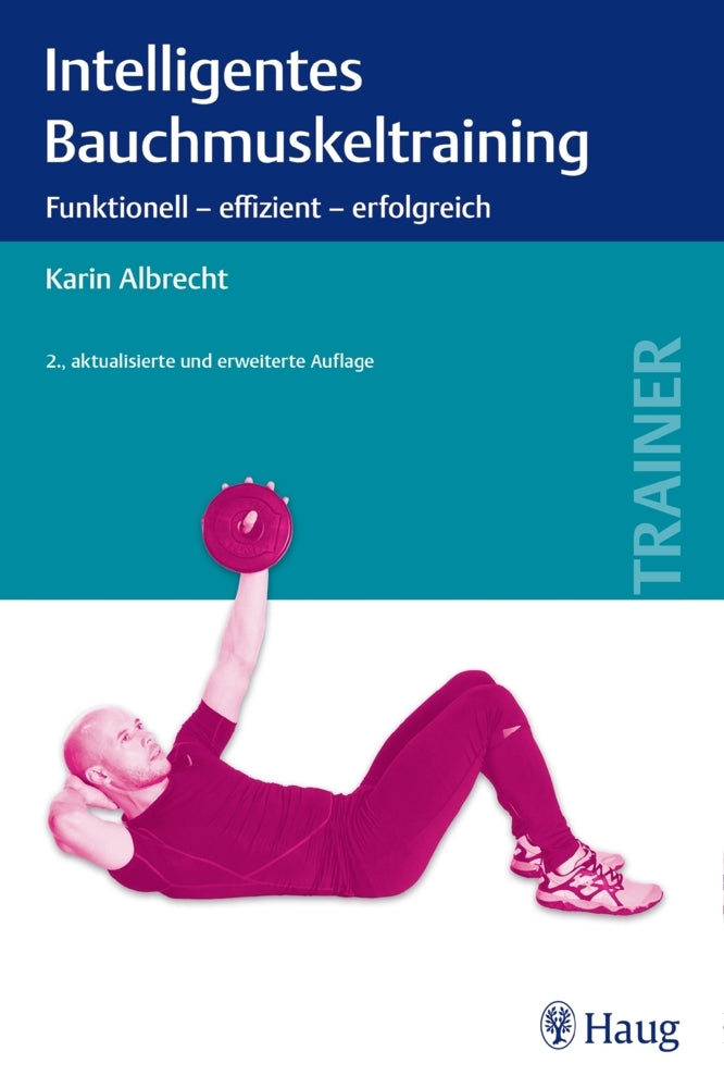 Intelligentes Bauchmuskeltraining (Karin Albrecht)