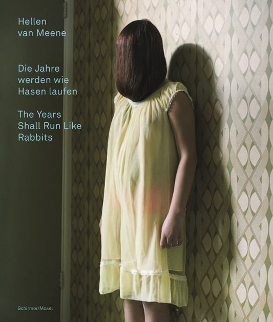 Die Jahre werden wie Hasen laufen (Hellen Van Meene)