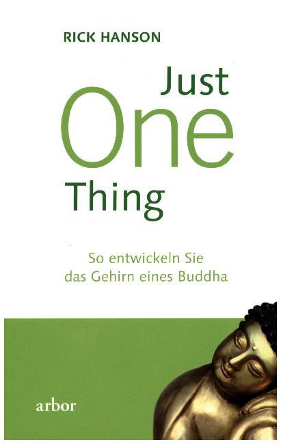 Just One Thing (Rick Hanson)