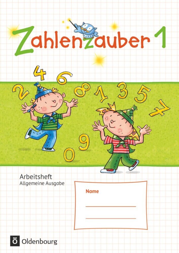 Zahlenzauber - Mathematik für Grundschulen - Allgemeine Ausgabe 2016 - 1. Schuljahr (Ruth Dolenc-Petz)