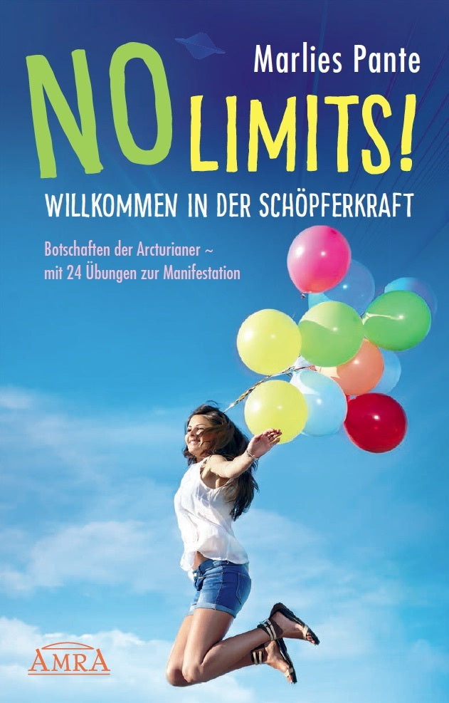 NO LIMITS! Willkommen in der Schöpferkraft (Marlies Pante)