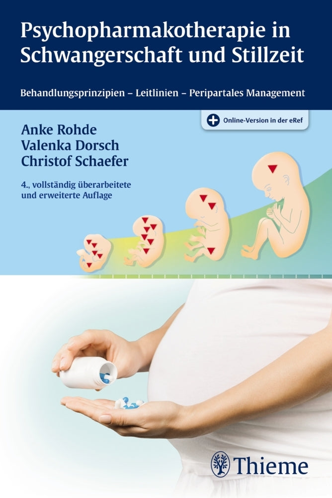 Psychopharmakotherapie in Schwangerschaft und Stillzeit (Anke Rohde)