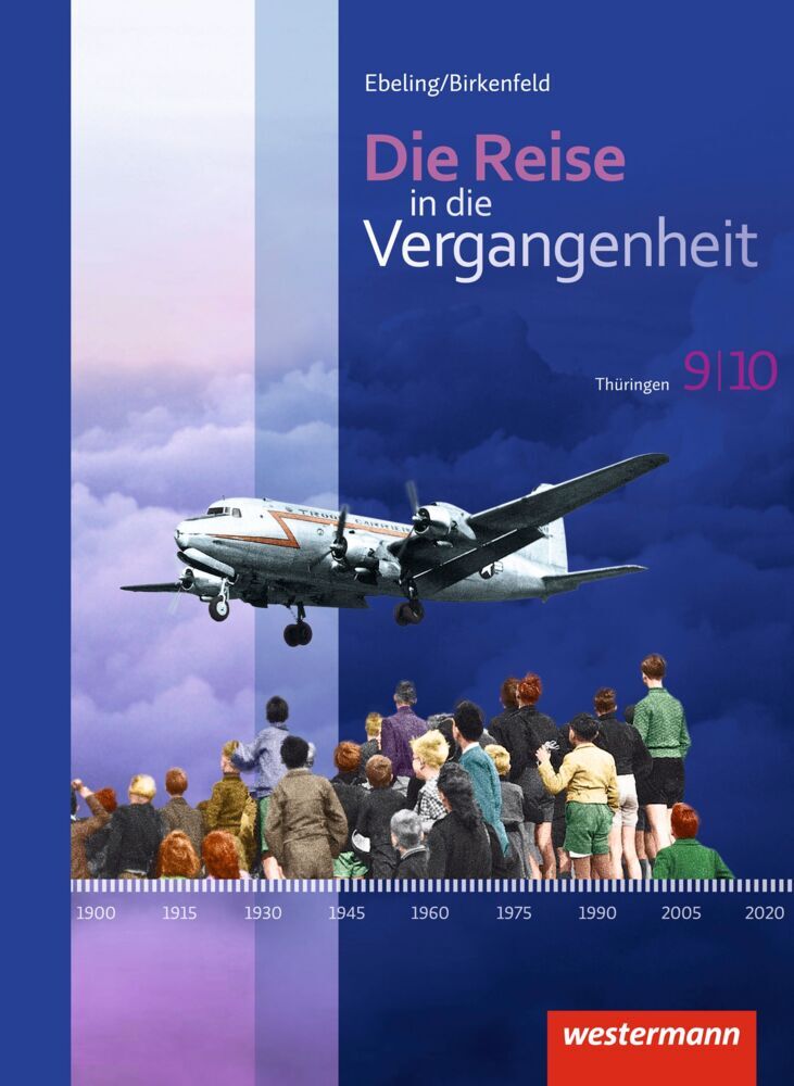 Die Reise in die Vergangenheit - Ausgabe 2012 für Thüringen (Uta Usener)