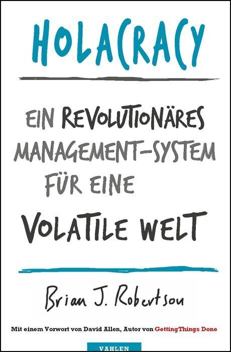 Holacracy (Brian Robertson)