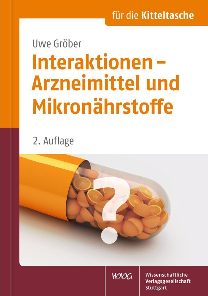 Interaktionen - Arzneimittel und Mikronährstoffe (Uwe Gröber)