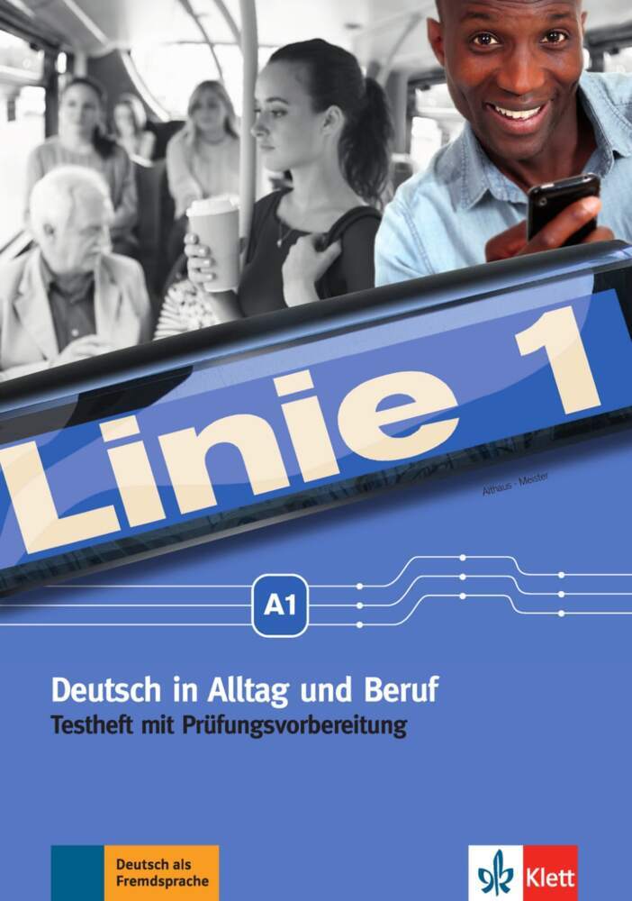 Linie 1 - Testheft mit Prüfungsvorbereitung A1, m. Audio-CD (Ekaterini Karamichali)