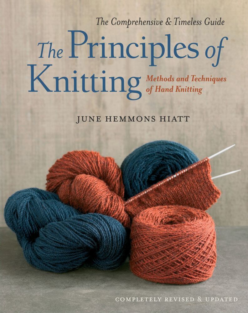 The Principles of Knitting (June Hemmons Hiatt)