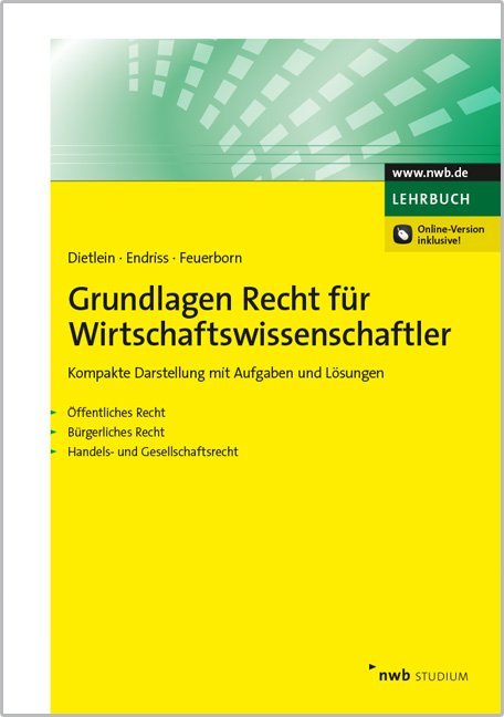 Grundlagen Recht für Wirtschaftswissenschaftler (Johannes Dietlein)