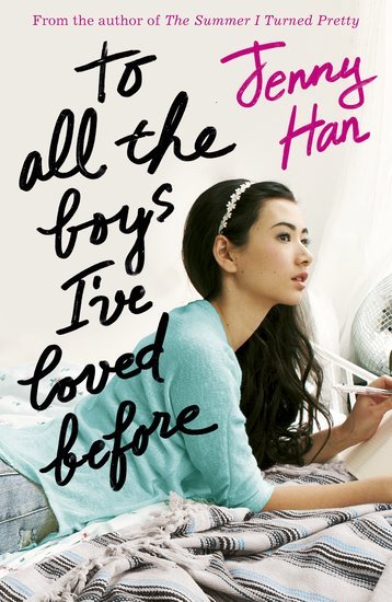 To all the boys I've loved before (Jenny Han)