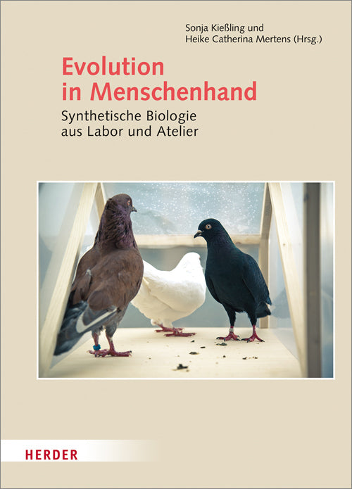 Evolution in Menschenhand (Sonja Kießling)