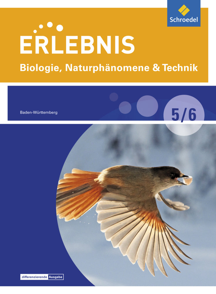 Erlebnis Biologie, Naturphänomene & Technik - Differenzierende Ausgabe 2015 für Baden-Württemberg (Imme Freundner-Huneke)