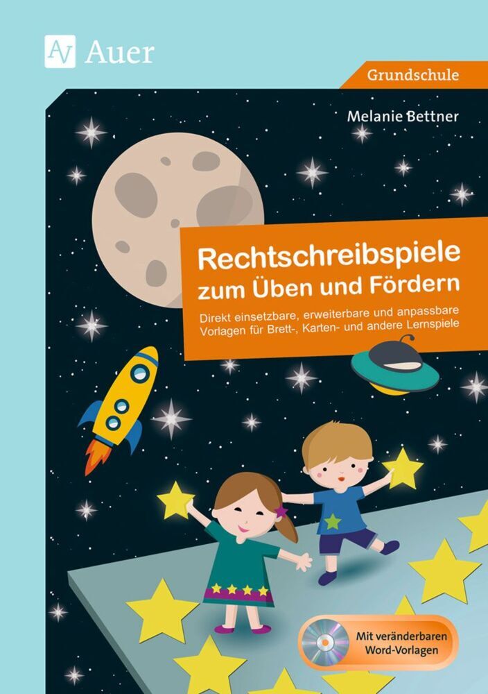Rechtschreibspiele zum Üben und Fördern (Melanie Bettner)