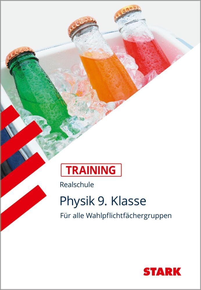 STARK Physik 9. Klasse - Training Realschule - Grundwissen, Aufgaben und Lösungen (Lorenz Schröfl)