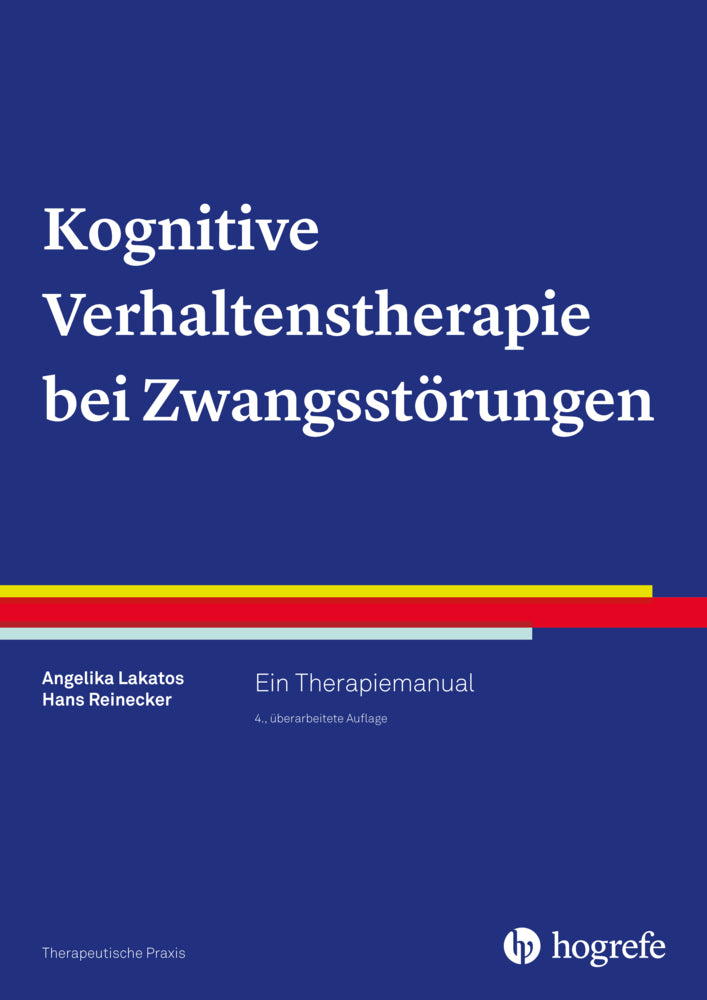 Kognitive Verhaltenstherapie bei Zwangsstörungen (Angelika Lakatos)