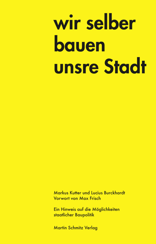 Wir selber bauen unsere Stadt (Lucius Burckhardt)