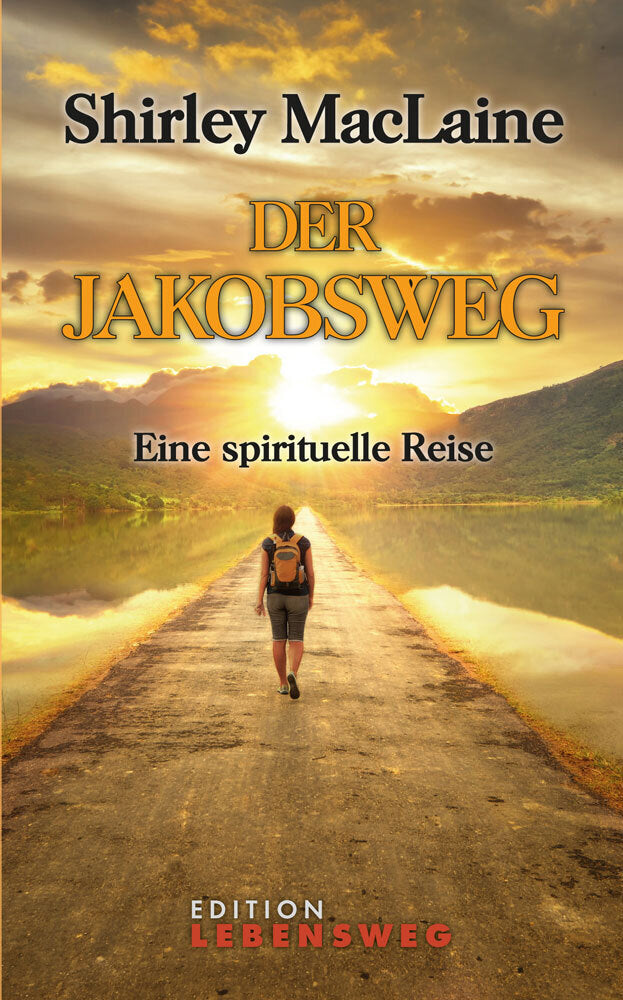 Der Jakobsweg (Shirley Maclaine)