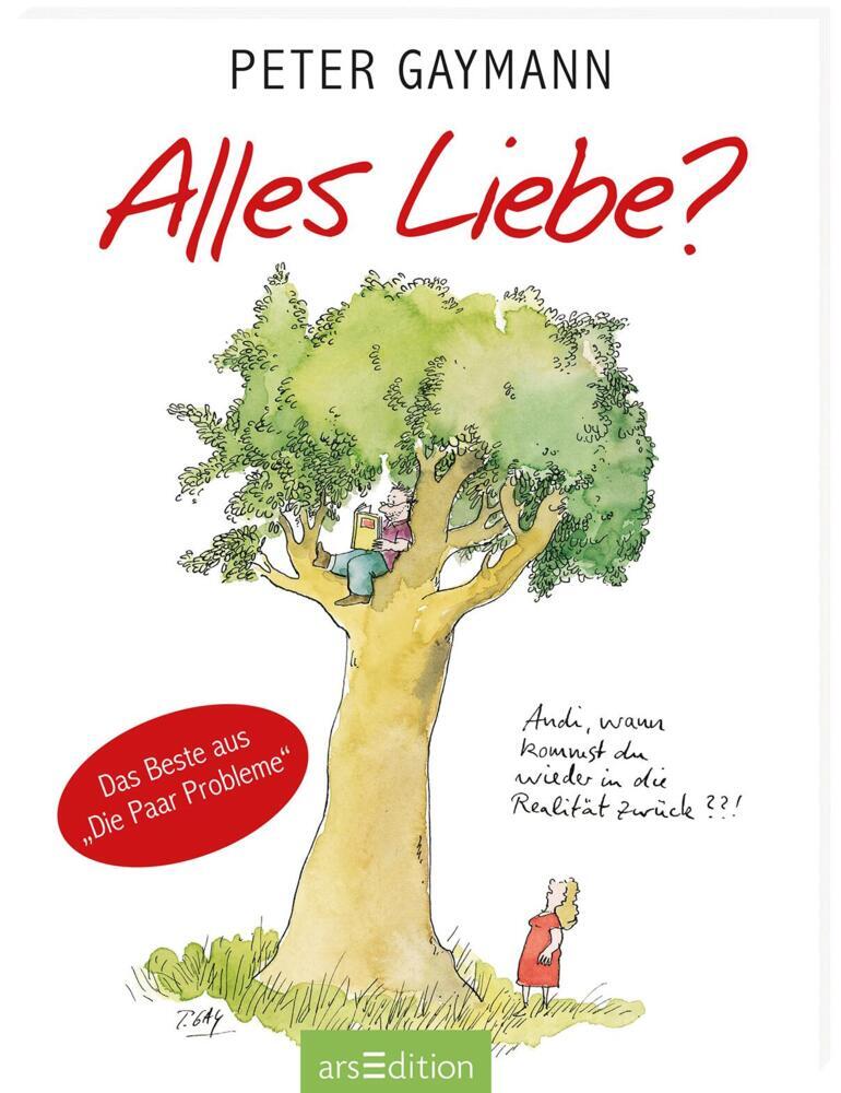 Alles Liebe? (Peter Gaymann)