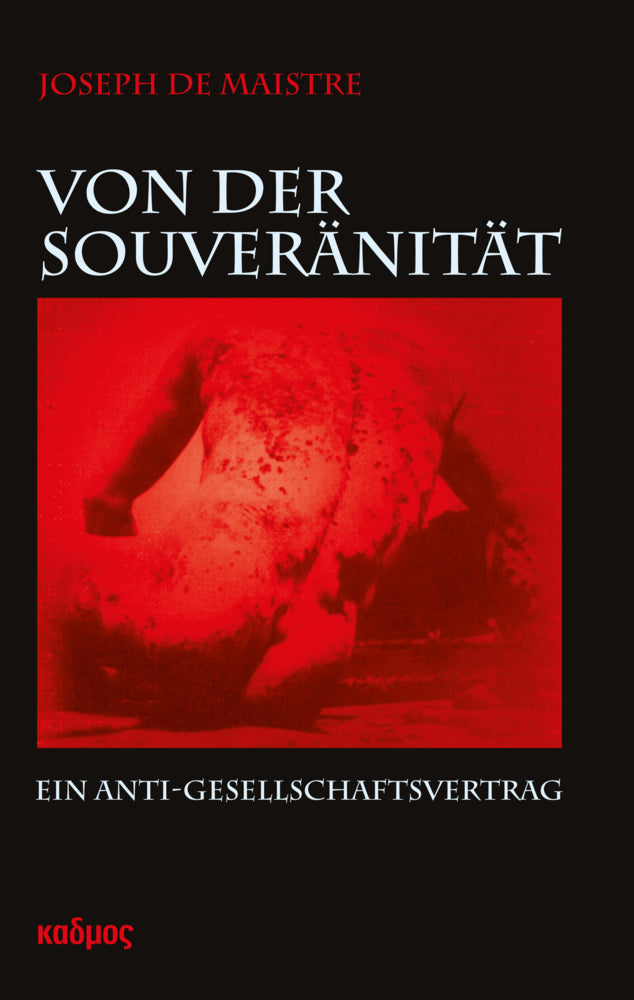 Von der Souveränität (Joseph Marie De Maistre)