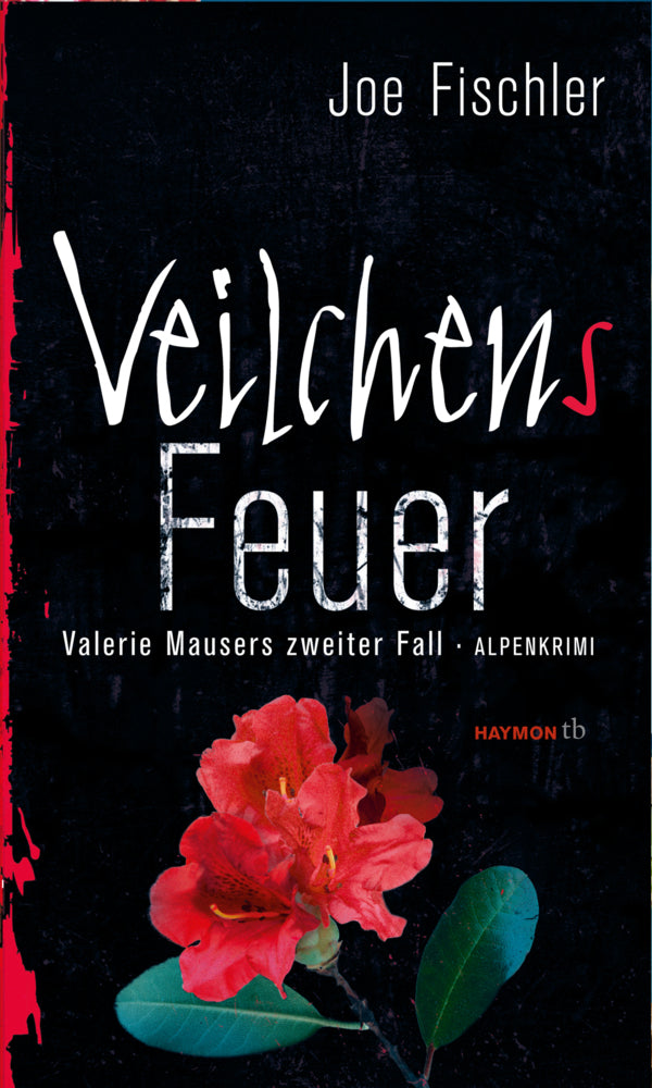 Veilchens Feuer (Joe Fischler)