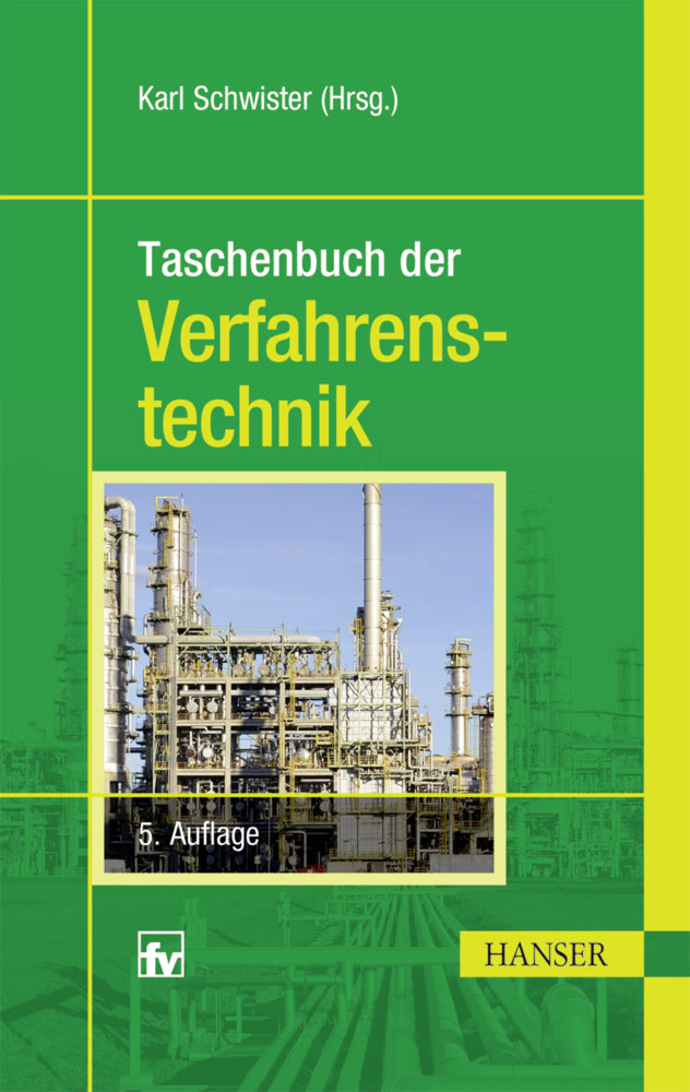 Taschenbuch der Verfahrenstechnik (Karl Schwister)