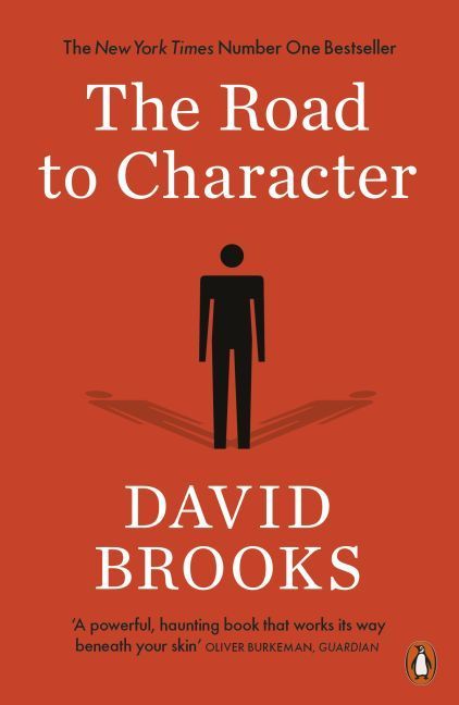 The Road to Character (David Brooks)