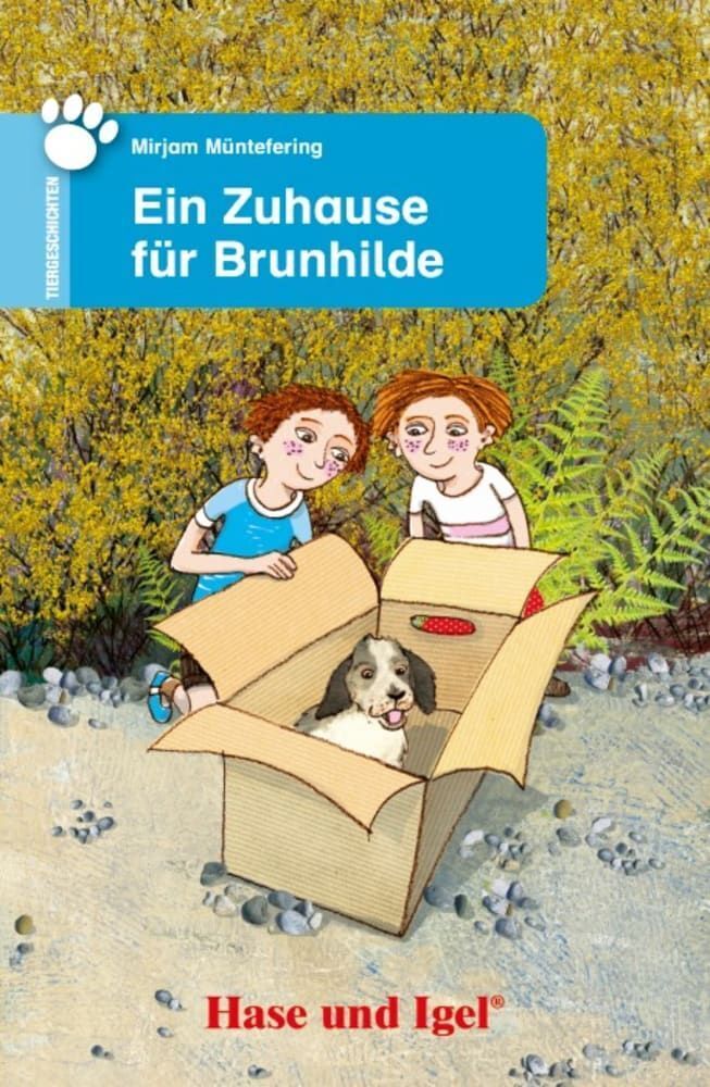 Ein Zuhause für Brunhilde, Schulausgabe (Mirjam Münterfering)