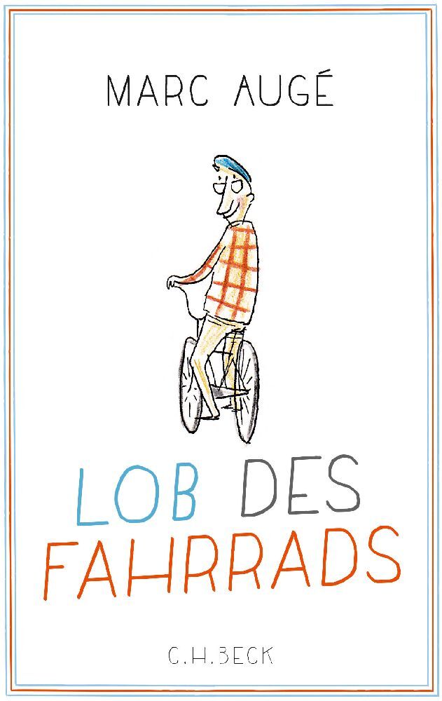 Lob des Fahrrads (Marc Augé)