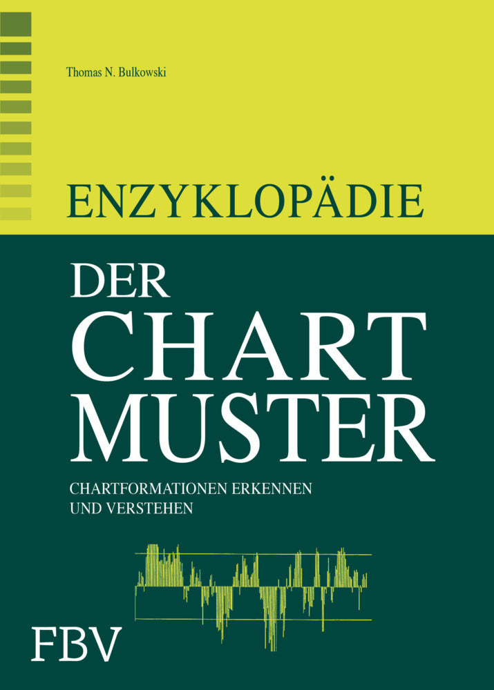 Enzyklopädie der Chartmuster (Thomas N. Bulkowski)