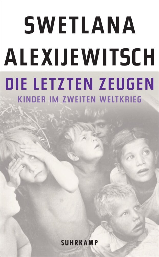 Die letzten Zeugen (Svetlana Alexijevich)