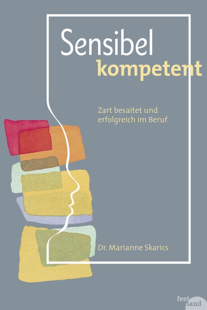 Sensibel kompetent (Marianne Skarics)