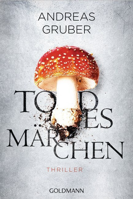 Todesmärchen (Andreas Gruber)