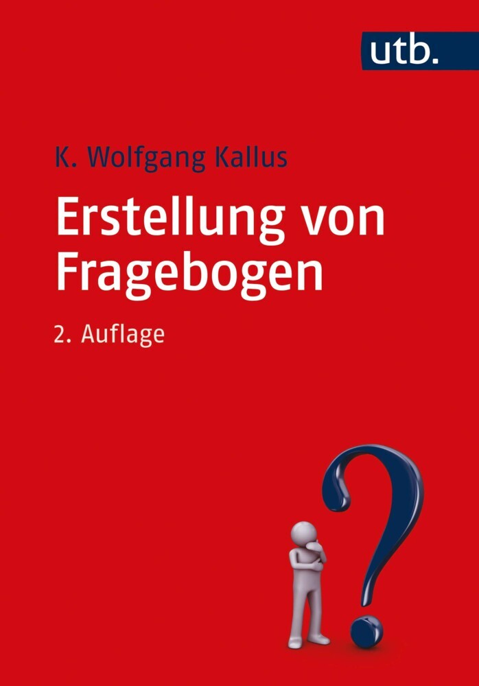 Erstellung von Fragebogen (K. Wolfgang Kallus)