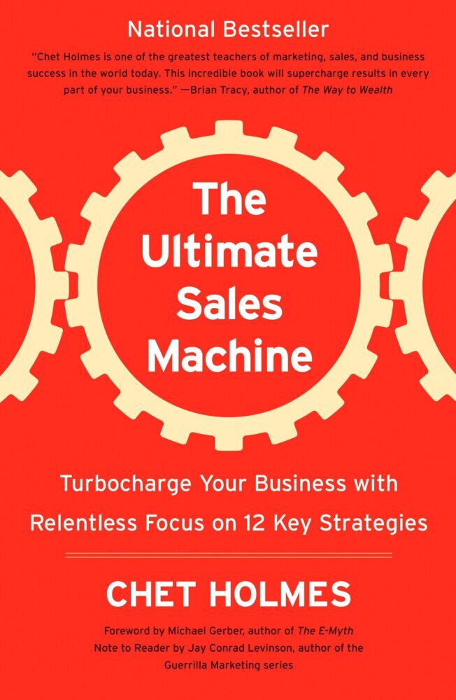 The Ultimate Sales Machine (Chet Holmes)