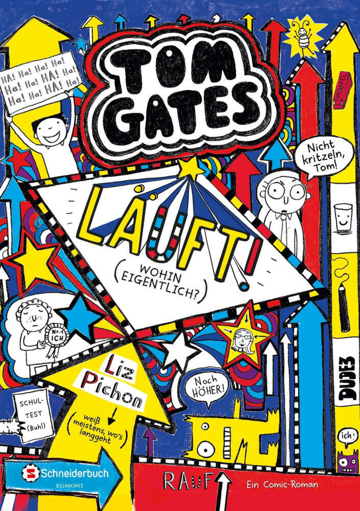 Tom Gates - Läuft! (Wohin eigentlich?) (Liz Pichon)