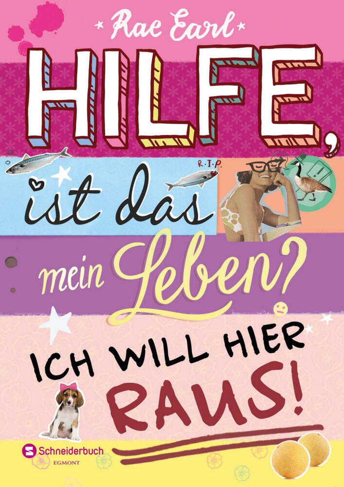 Hilfe, ist das mein Leben? - Ich will hier raus! (Rae Earl)